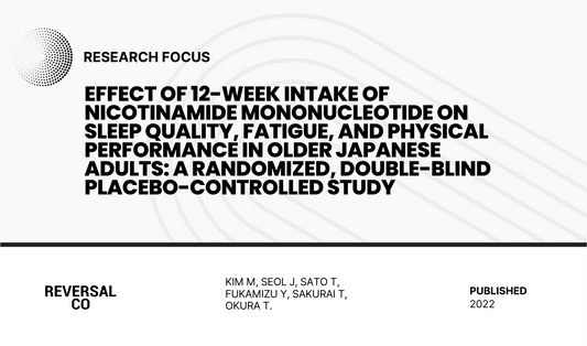 Effect of 12-Week Intake of Nicotinamide Mononucleotide on Sleep Quality, Fatigue, and Physical Performance in Older Japanese Adults: A Randomized, Double-Blind Placebo-Controlled Study