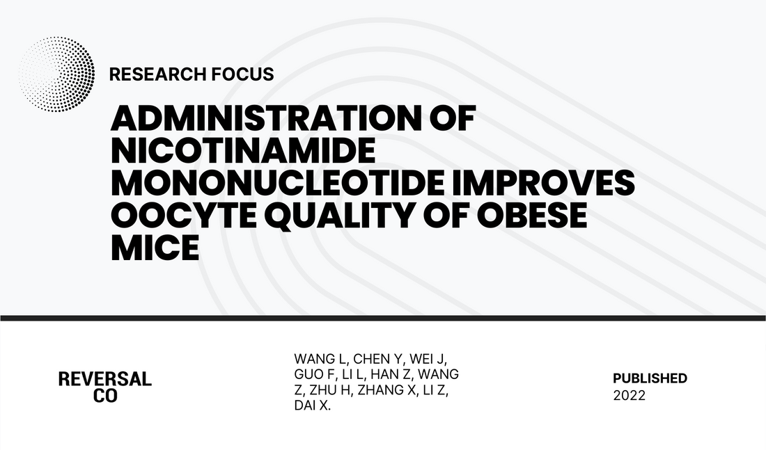 Administration of nicotinamide mononucleotide improves oocyte quality of obese mice