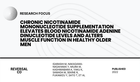 Chronic nicotinamide mononucleotide supplementation elevates blood nicotinamide adenine dinucleotide levels and alters muscle function in healthy older men