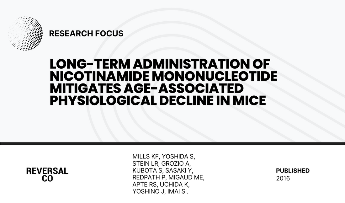 Long-Term Administration of Nicotinamide Mononucleotide Mitigates Age-Associated Physiological Decline in Mice