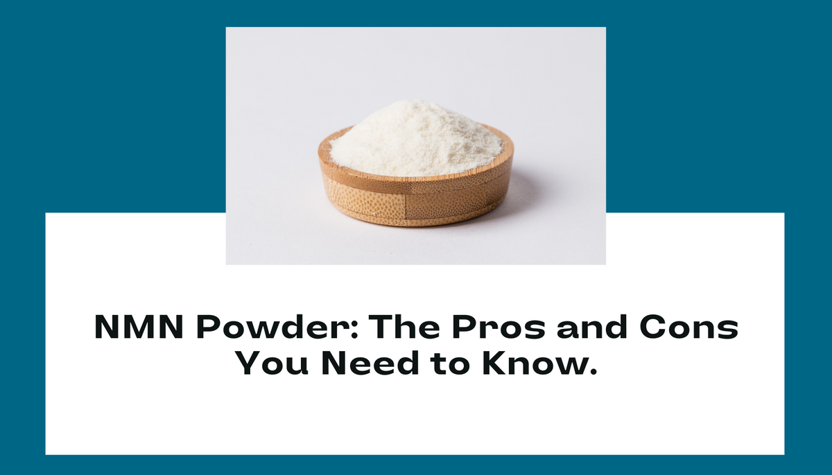 NMN Powder: Overview, Considerations, Pros & Cons – Reversal Co